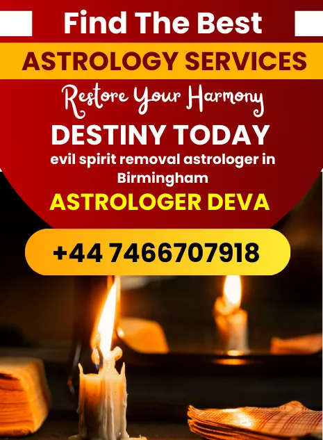 Fully trusted evil spirit removal astrologer in Birmingham - Astrologer Deva