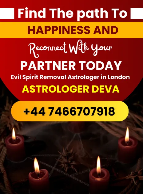 Expert Evil Spirit Removal Astrologer in London - Astrologer Deva