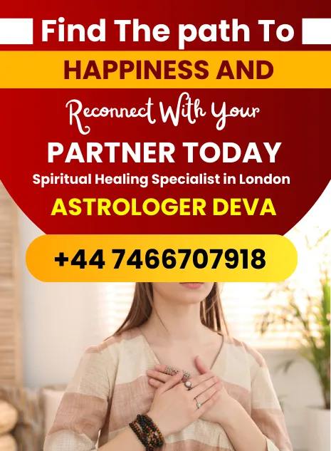 Top Spiritual Healing Specialist in London - Astrologer Deva
