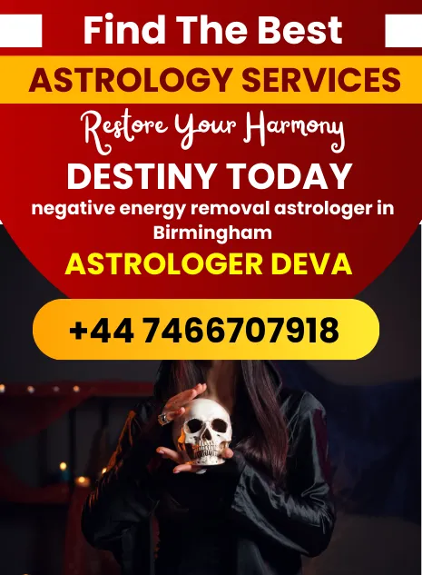 An experienced negative energy removal astrologer in Birmingham- Astrologer Deva